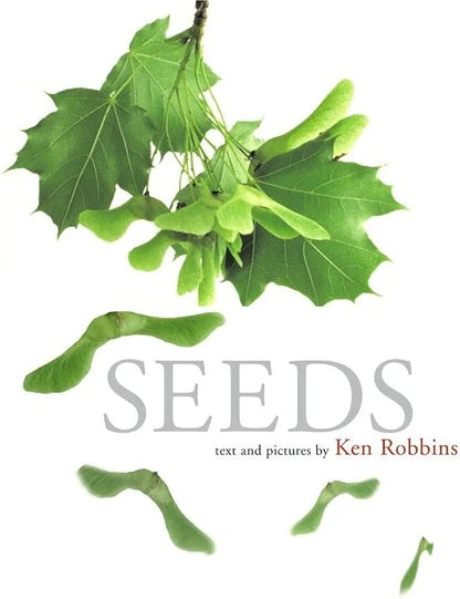 Seeds Text And Pictures By Ken Robbins